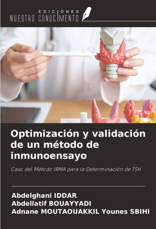 Optimización y validación de un método de inmunoensayo: Caso del Método IRMA para la Determinación de TSH