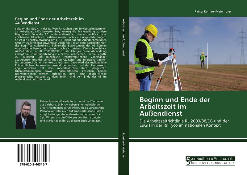 Beginn und Ende der Arbeitszeit im Außendienst: Die Arbeitszeitrichtlinie RL 2003/88/EG und der EuGH in der Rs Tyco im nationalen Kontext