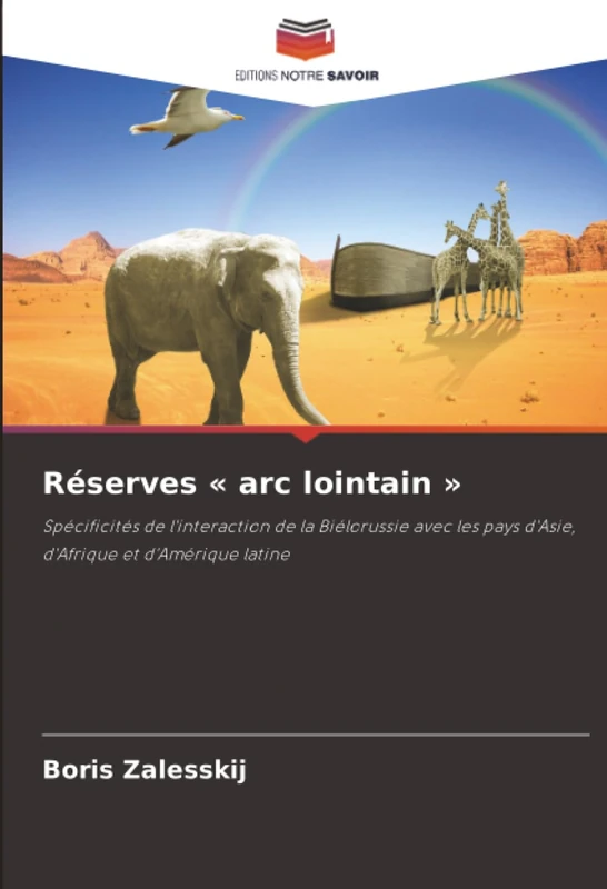 Réserves « arc lointain »: Spécificités de l'interaction de la Biélorussie avec les pays d'Asie, d'Afrique et d'Amérique latine - Image 1
