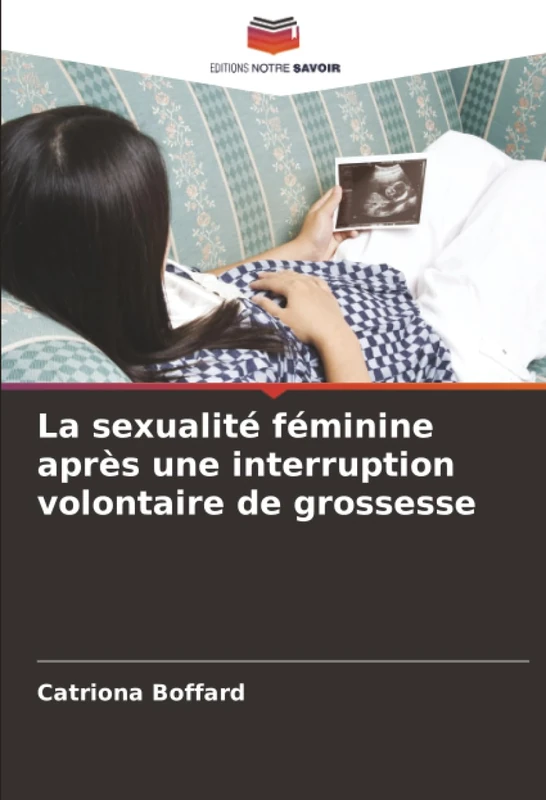 La sexualité féminine après une interruption volontaire de grossesse
