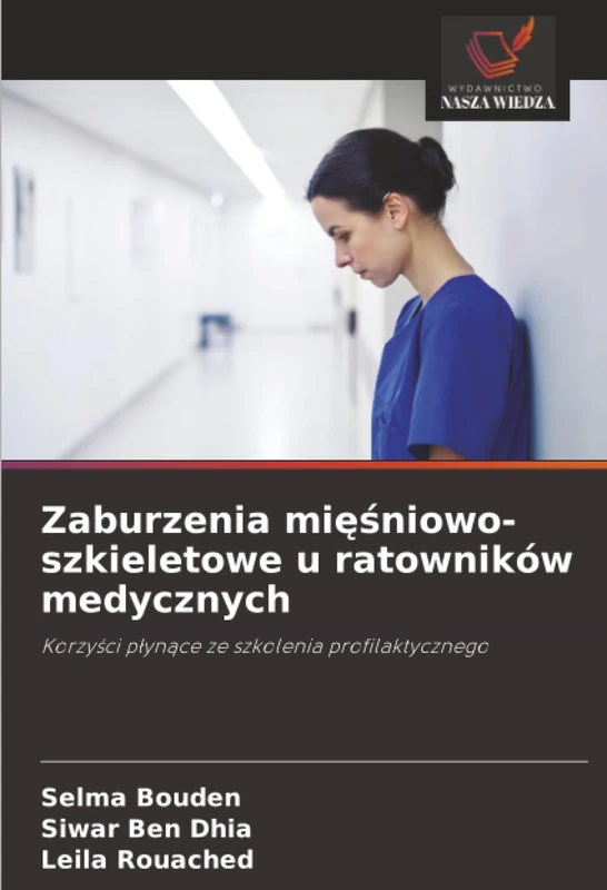 Zaburzenia mięśniowo-szkieletowe u ratowników medycznych: Korzyści płynące ze szkolenia profilaktycznego: Korzy¿ci p¿yn¿ce ze szkolenia profilaktycznego - Image 1