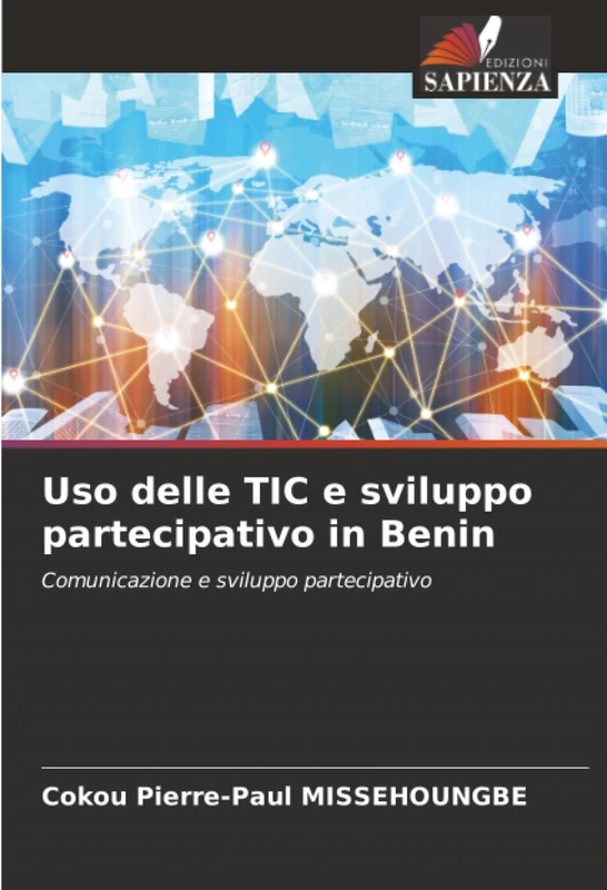 Uso delle TIC e sviluppo partecipativo in Benin: Comunicazione e sviluppo partecipativo