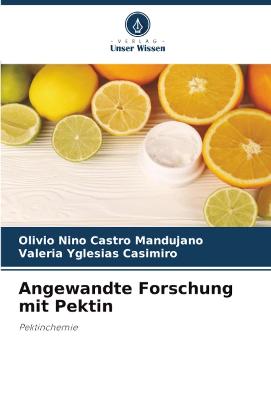Angewandte Forschung mit Pektin: Pektinchemie
