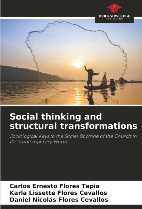 Social thinking and structural transformations: Sociological Keys to the Social Doctrine of the Church in the Contemporary World