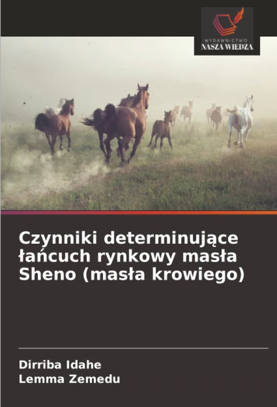 Czynniki determinujące łańcuch rynkowy masła Sheno (masła krowiego)