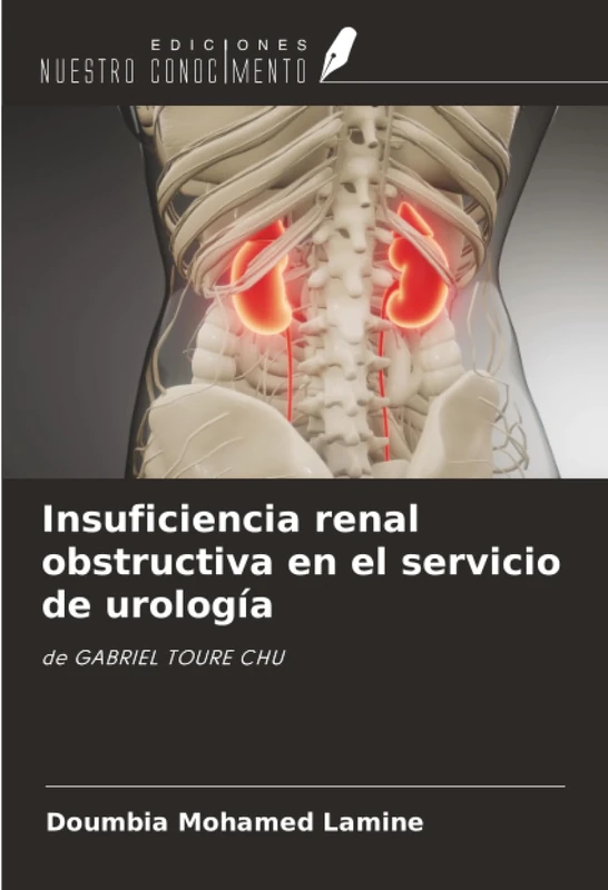 Insuficiencia renal obstructiva en el servicio de urología: de GABRIEL TOURE CHU - Image 1