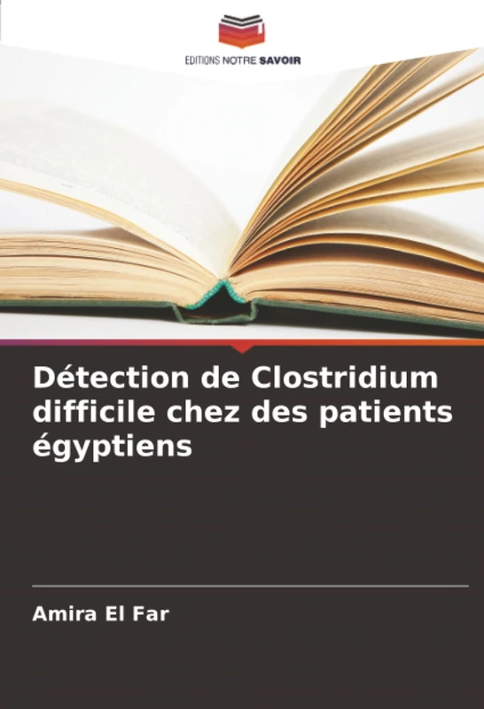 Détection de Clostridium difficile chez des patients égyptiens