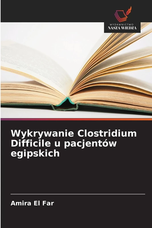 Wykrywanie Clostridium Difficile u pacjentów egipskich