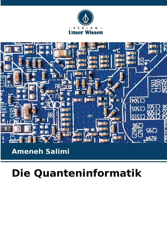 Die Quanteninformatik
