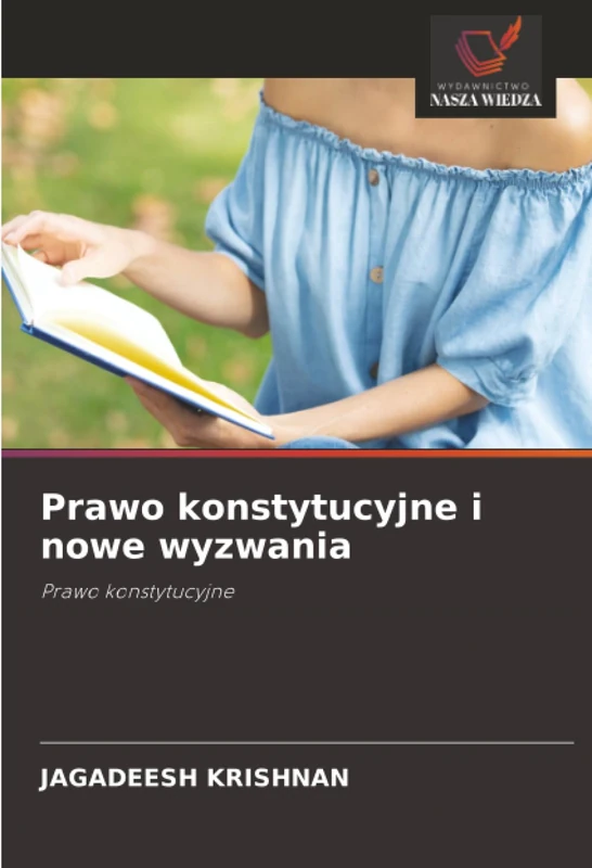 Prawo konstytucyjne i nowe wyzwania: Prawo konstytucyjne