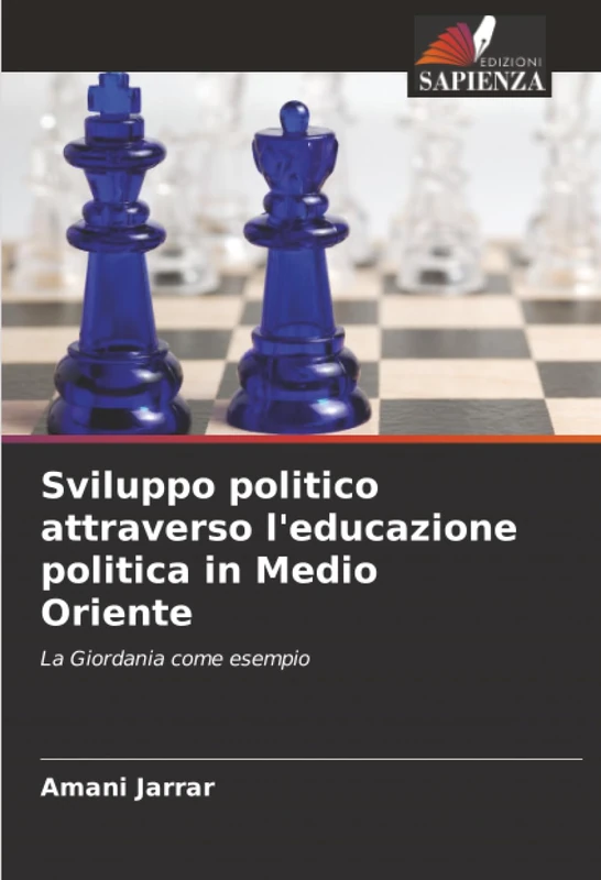 Sviluppo politico attraverso l'educazione politica in Medio Oriente: La Giordania come esempio