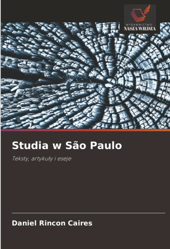 Studia w São Paulo: Teksty, artykuły i eseje