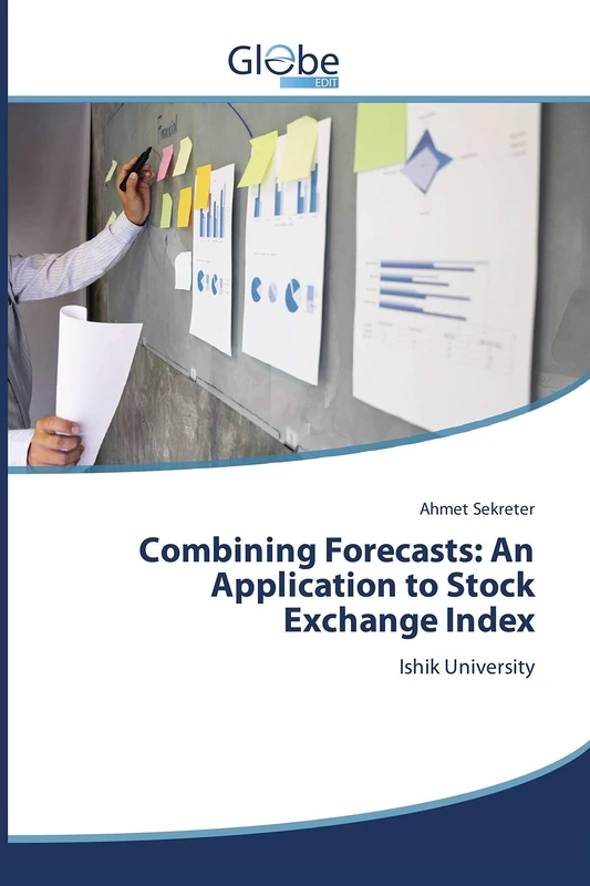 Combining Forecasts: An Application to Stock Exchange Index: Ishik University