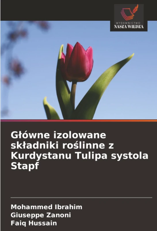 Główne izolowane składniki roślinne z Kurdystanu Tulipa systola Stapf