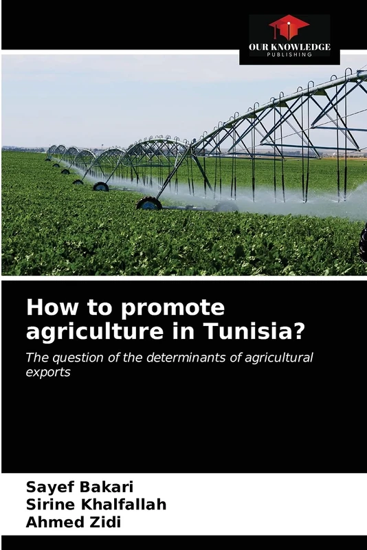 How to promote agriculture in Tunisia?: The question of the determinants of agricultural exports