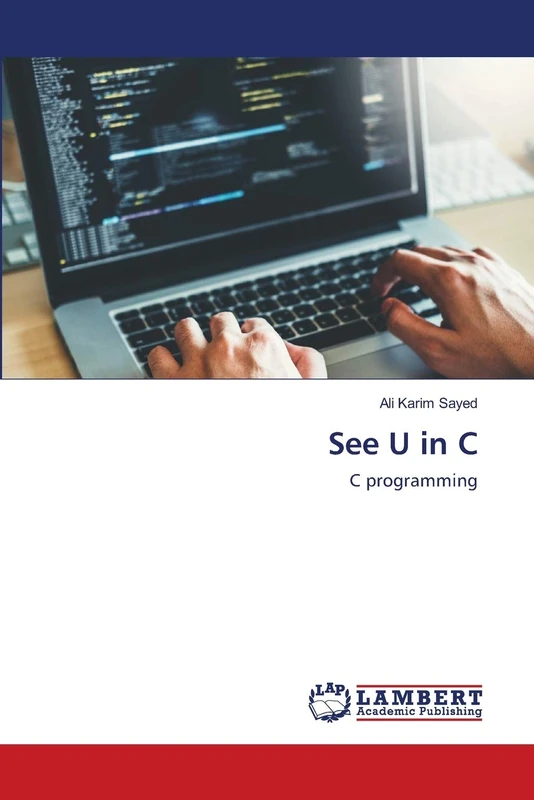 See U in C: C programming