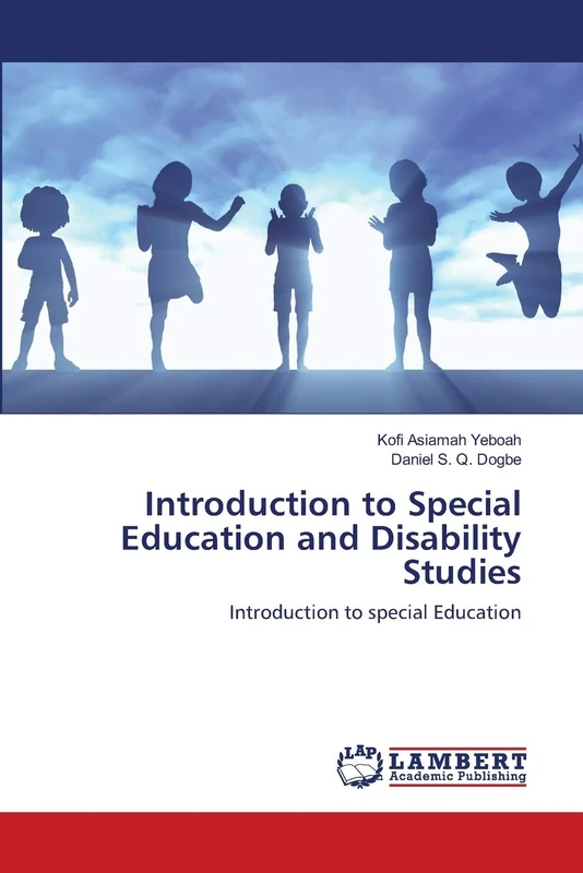Introduction to Special Education and Disability Studies: Introduction to special Education