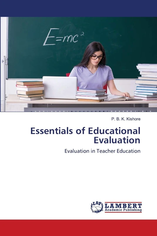 Essentials of Educational Evaluation: Evaluation in Teacher Education
