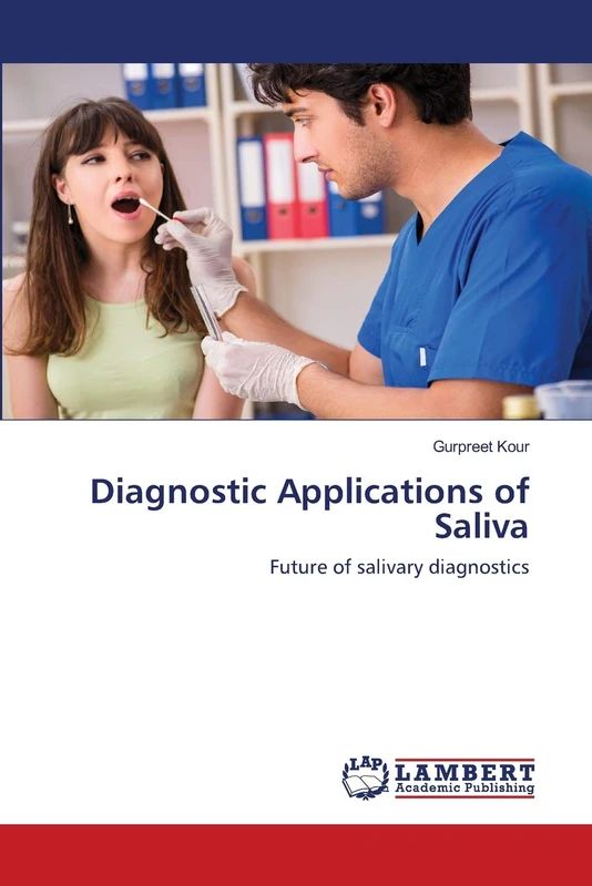 Diagnostic Applications of Saliva: Future of salivary diagnostics - Image 1