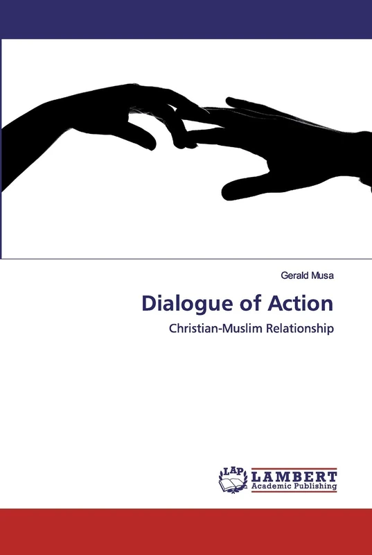 Dialogue of Action: Christian-Muslim Relationship - Image 1