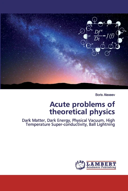 Acute problems of theoretical physics: Dark Matter, Dark Energy, Physical Vacuum, High Temperature Super-conductivity, Ball Lightning