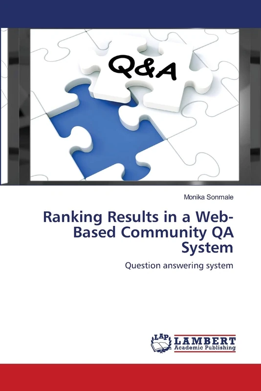 Ranking Results in a Web-Based Community QA System: Question answering system
