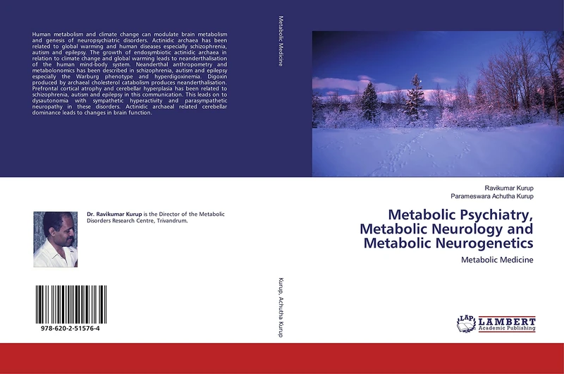 Metabolic Psychiatry, Metabolic Neurology and Metabolic Neurogenetics: Metabolic Medicine