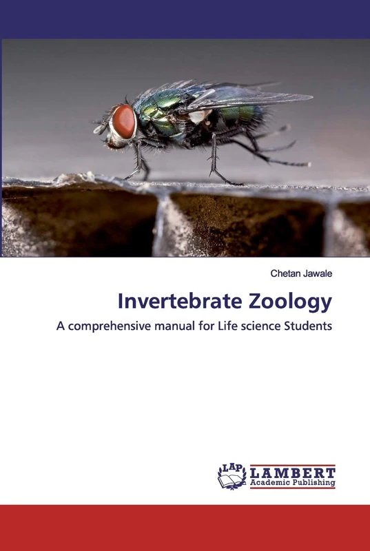Invertebrate Zoology: A comprehensive manual for Life science Students