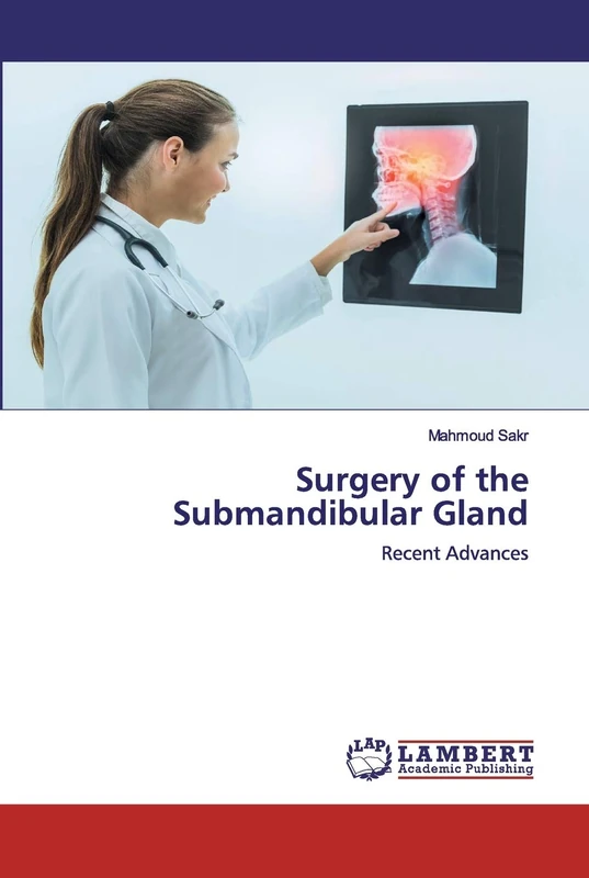 Surgery of the Submandibular Gland: Recent Advances