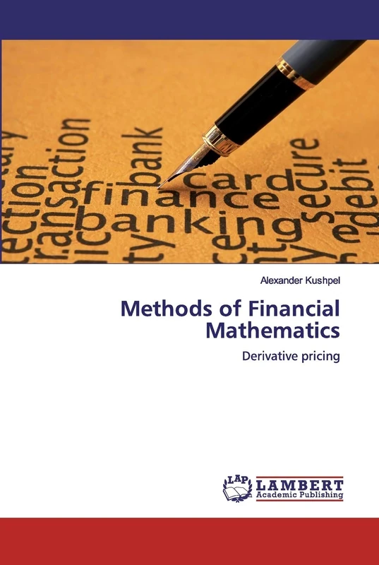 Methods of Financial Mathematics: Derivative pricing