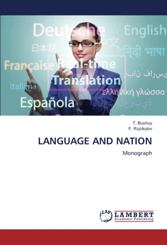 LANGUAGE AND NATION: Monograph