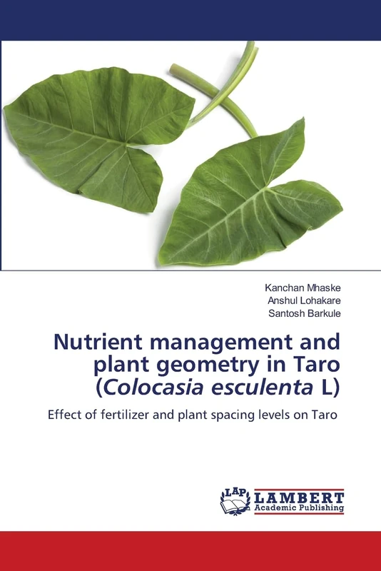 Nutrient management and plant geometry in Taro (Colocasia esculenta L): Effect of fertilizer and plant spacing levels on Taro - Image 1