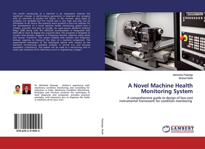 A Novel Machine Health Monitoring System: A comprehensive guide to design of low-cost instrumental framework for condition monitoring - Image 1