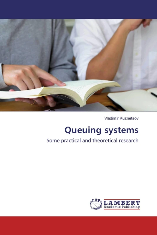 Queuing systems: Some practical and theoretical research