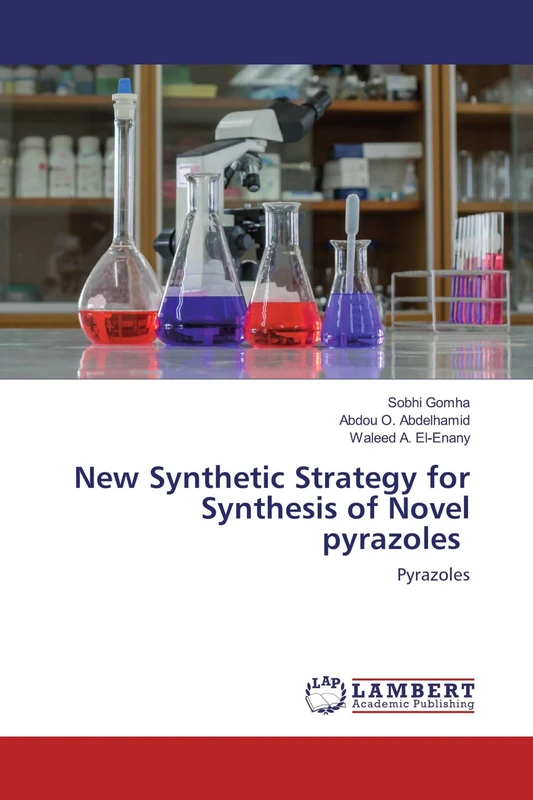 New Synthetic Strategy for Synthesis of Novel pyrazoles: Pyrazoles