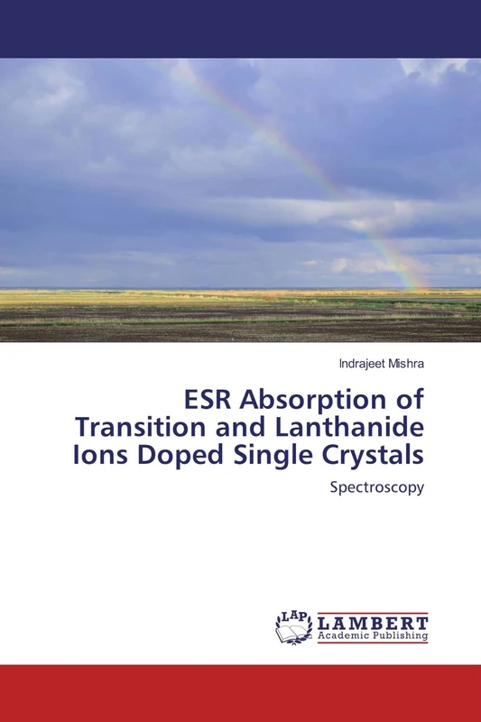 ESR Absorption of Transition and Lanthanide Ions Doped Single Crystals: Spectroscopy - Image 1