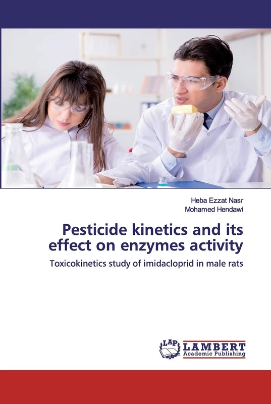 Pesticide kinetics and its effect on enzymes activity: Toxicokinetics study of imidacloprid in male rats