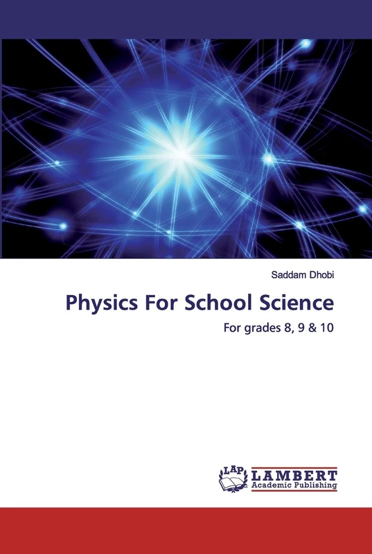 Physics For School Science: For grades 8, 9 & 10 - Image 1