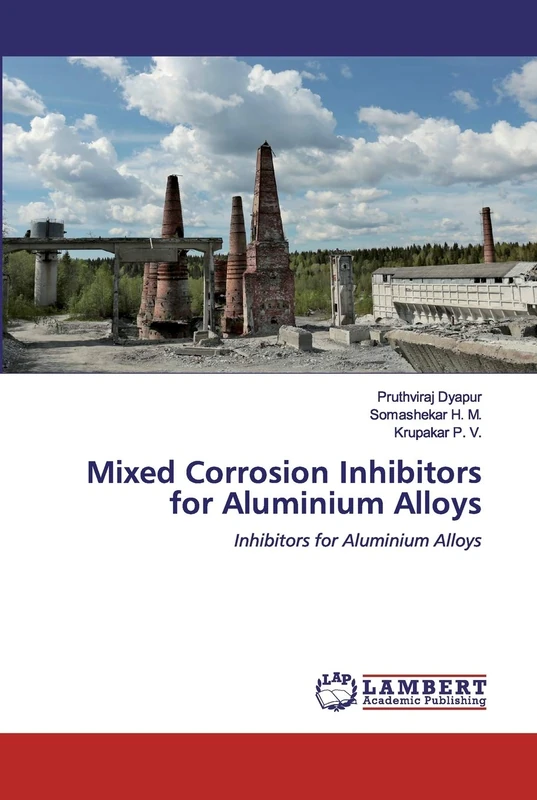 Mixed Corrosion Inhibitors for Aluminium Alloys: Inhibitors for Aluminium Alloys