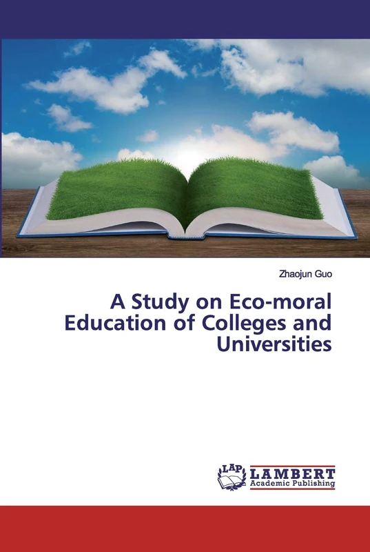 A Study on Eco-moral Education of Colleges and Universities