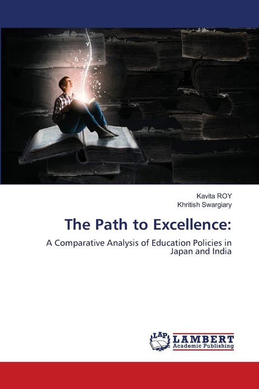 The Path to Excellence:: A Comparative Analysis of Education Policies in Japan and India