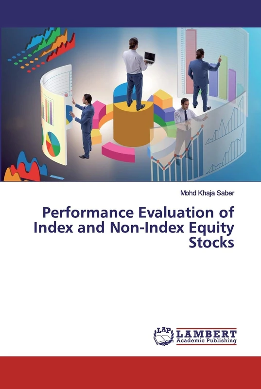 Performance Evaluation of Index and Non-Index Equity Stocks