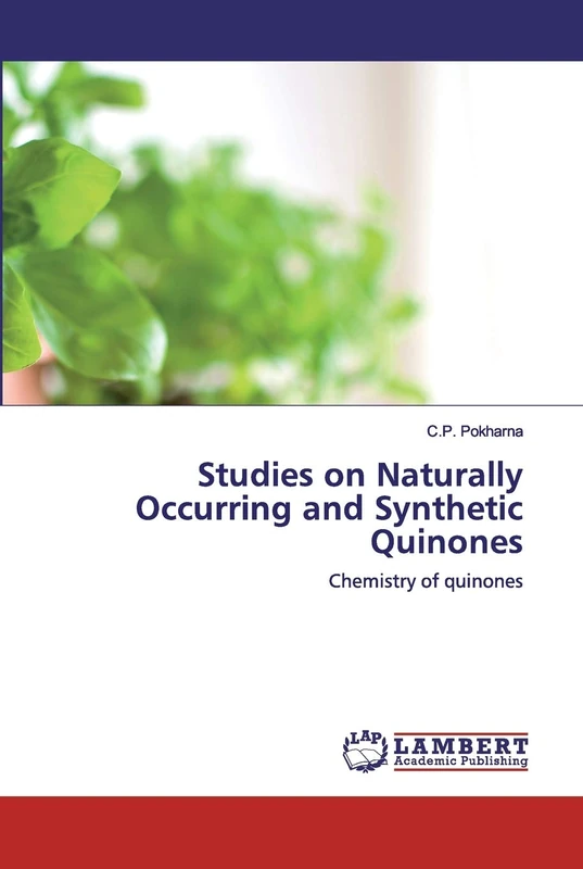 Studies on Naturally Occurring and Synthetic Quinones: Chemistry of quinones