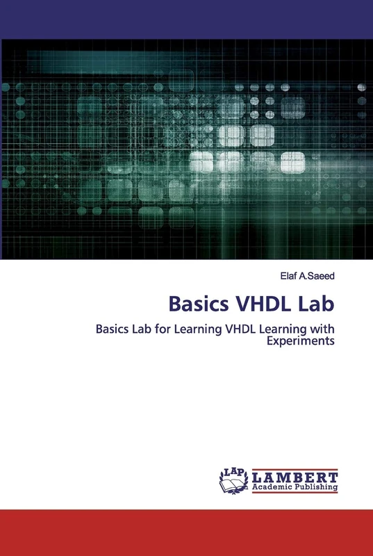 Basics VHDL Lab: Basics Lab for Learning VHDL Learning with Experiments - Image 1