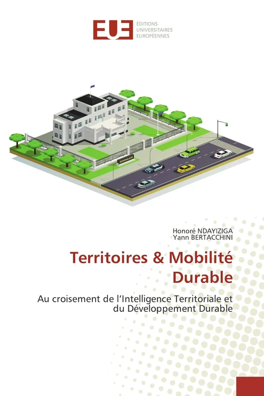Territoires & Mobilité Durable: Au croisement de l’Intelligence Territoriale et du Développement Durable