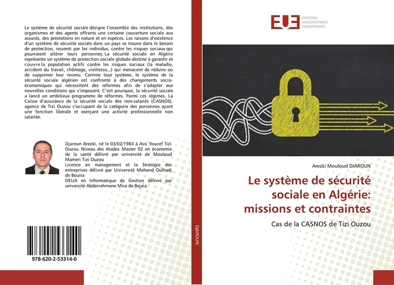Le système de sécurité sociale en Algérie: missions et contraintes: Cas de la CASNOS de Tizi Ouzou
