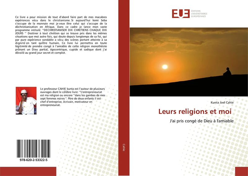 Leurs religions et moi: J'ai pris congé de Dieu à l'amiable