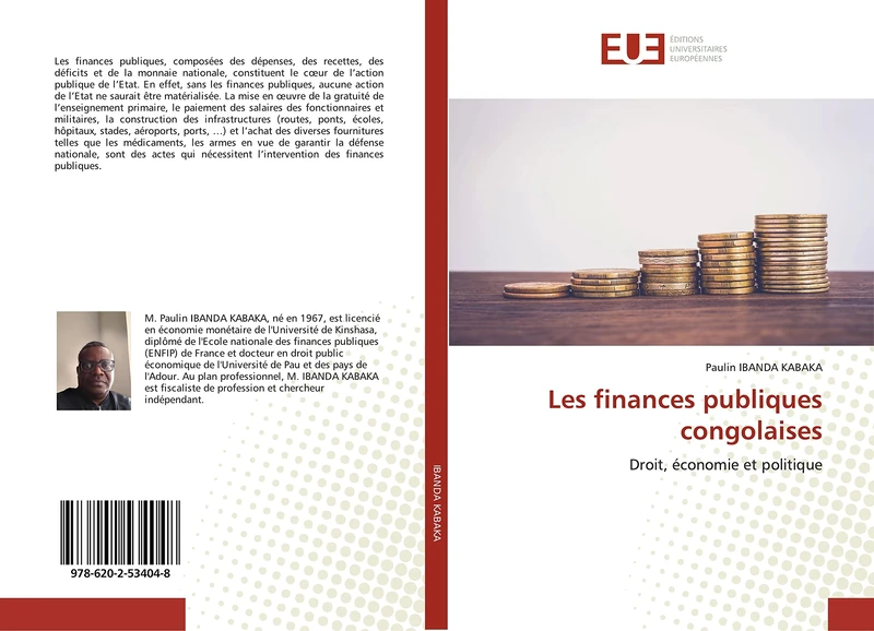 Les finances publiques congolaises: Droit, économie et politique