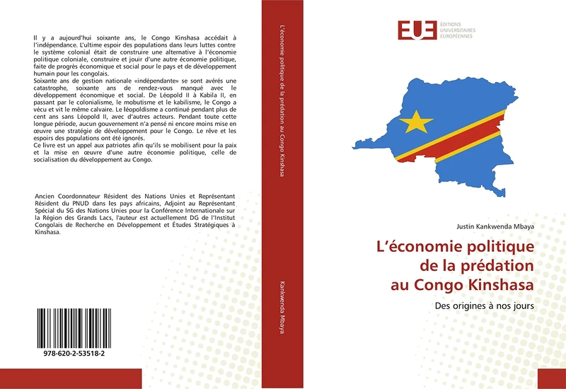 L’économie politique de la prédation au Congo Kinshasa: Des origines à nos jours