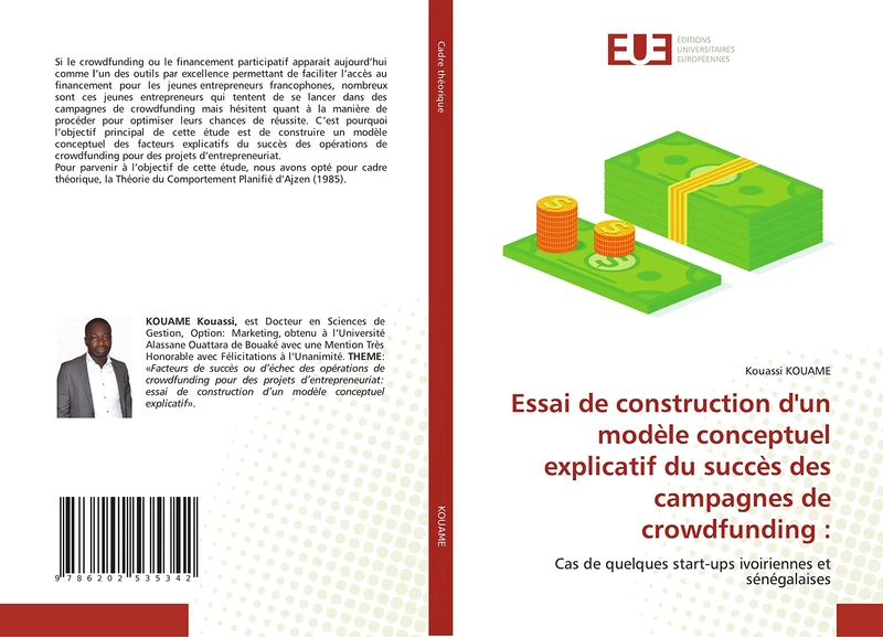 Essai de construction d'un modèle conceptuel explicatif du succès des campagnes de crowdfunding :: Cas de quelques start-ups ivoiriennes et sénégalaises